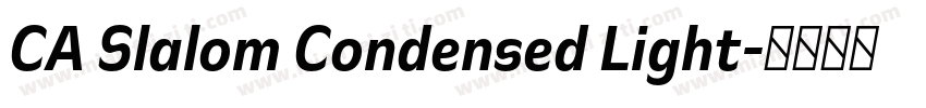 CA Slalom Condensed Light字体转换